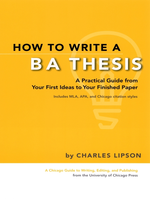 Title details for How to Write a BA Thesis by Charles Lipson - Available